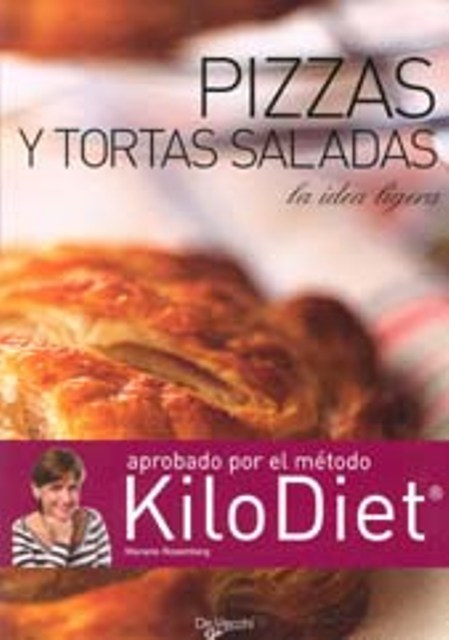 PIZZAS Y TORTAS SALADAS . LA IDEA LIGERA