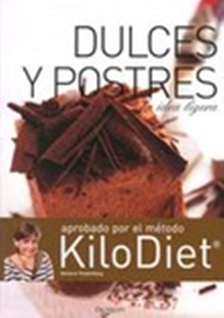 DULCES Y POSTRES . LA IDEA LIGERA