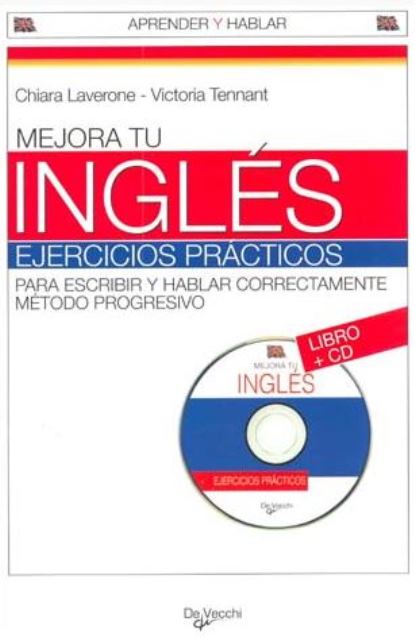 INGLES . EJERCICIOS PRACTICOS (LIBRO + CD) MEJORA TU