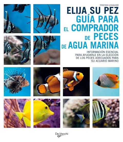 AGUA MARINA ELIJA SU PEZ GUIA PARA EL COMPRADOR DE PECES DE