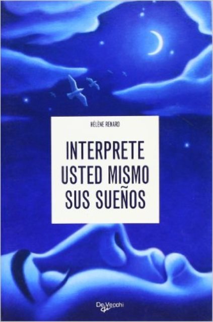 INTERPRETE USTED MISMO SUS SUEOS