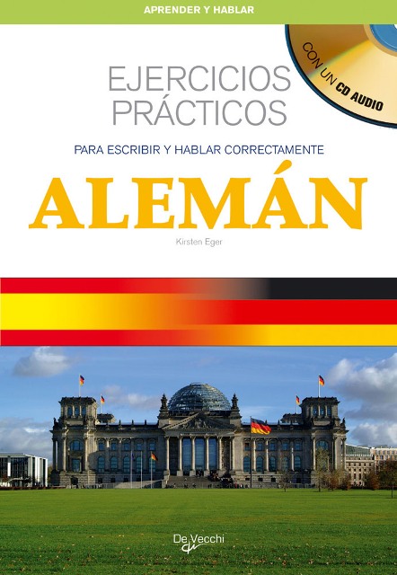 ALEMAN EJERCICIOS PRACTICOS C/CD. PARA ESCRIBIR Y HABLAR CORRECTAMENTE