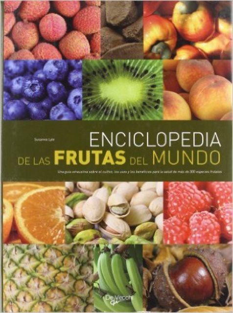 FRUTAS DEL MUNDO ENCICLOPEDIA DE LAS