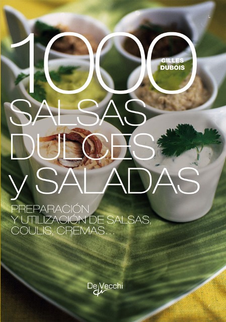 1000 SALSAS DULCES Y SALADAS