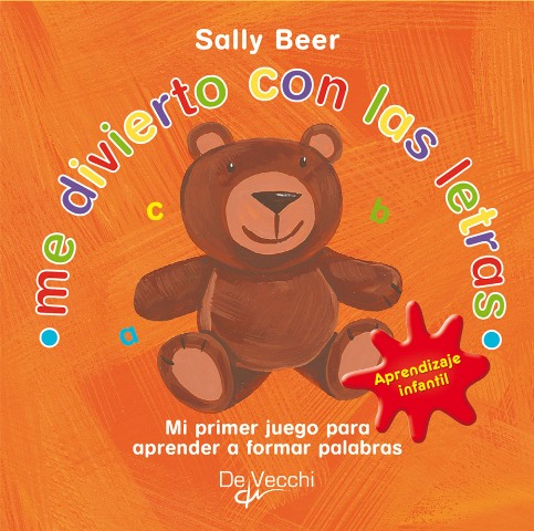 ME DIVIERTO CON LAS LETRAS . MI PRIMER JUEGO PARA APRENDER A FORMAR PALABRAS