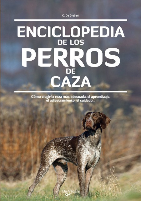 PERROS DE CAZA ENCICLOPEDIA DE LOS