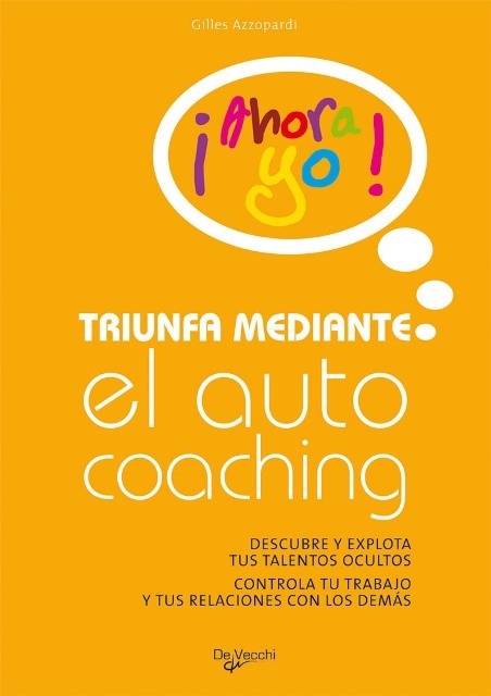 EL AUTO COACHING TRIUNFA MEDIANTE - AHORA YO!