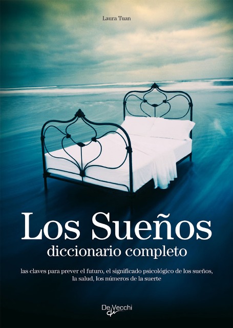 LOS SUEOS . DICCIONARIO COMPLETO 