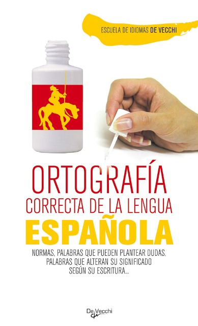 ESPAOLA ORTOGRAFIA CORRECTA DE LA LENGUA