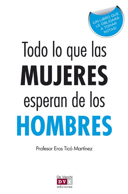 MUJERES ESPERAN DE LOS HOMBRES TODO LO QUE LAS