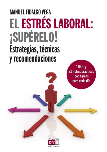 EL ESTRES LABORAL: SUPERELO!. (LIBRO Y 22 FICHAS PRACTICAS) 