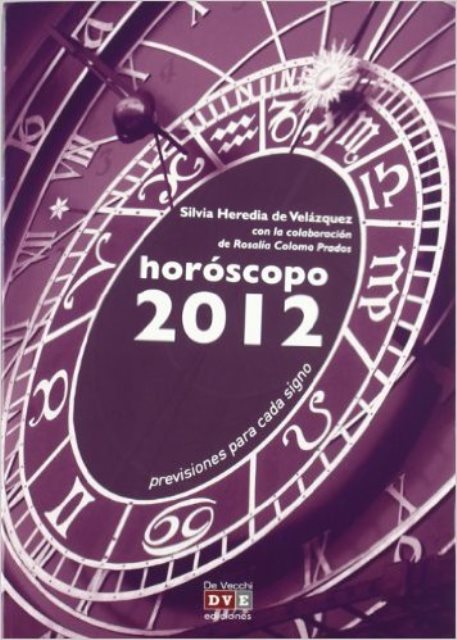 2012 HOROSCOPO . PREVISIONES PARA CADA SIGNO