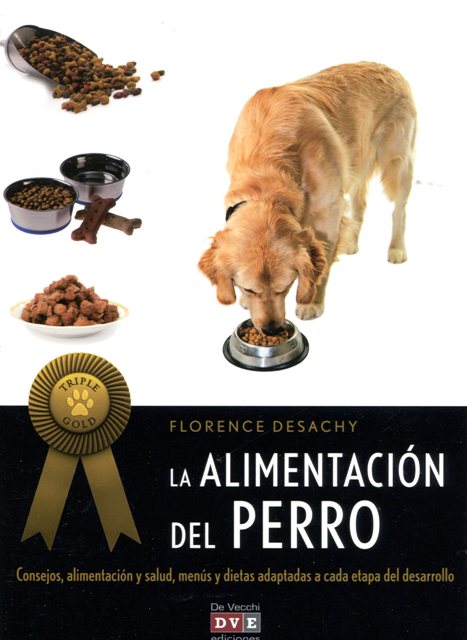 LA ALIMENTACION DEL PERRO . (TRIPLE GOLD) 