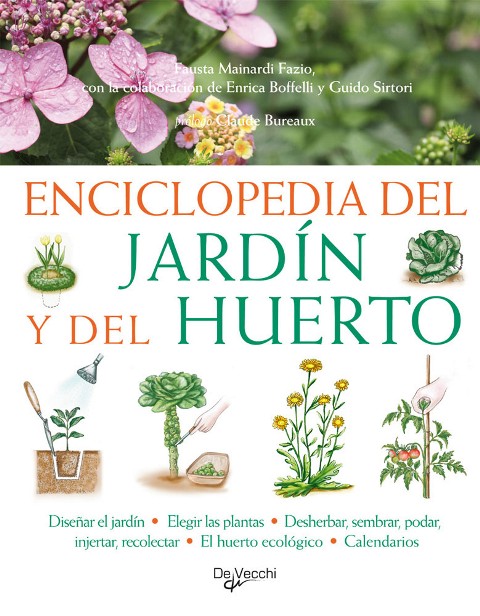 DEL JARDIN Y DEL HUERTO ENCICLOPEDIA . NUEVA EDICION