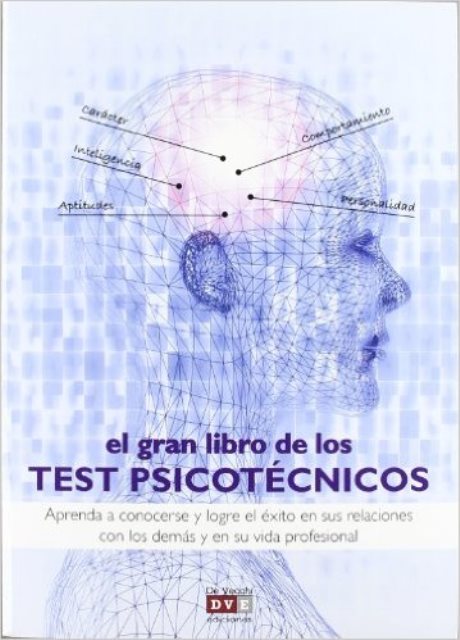 EL GRAN LIBRO DE LOS TEST PSICOTECNICOS 