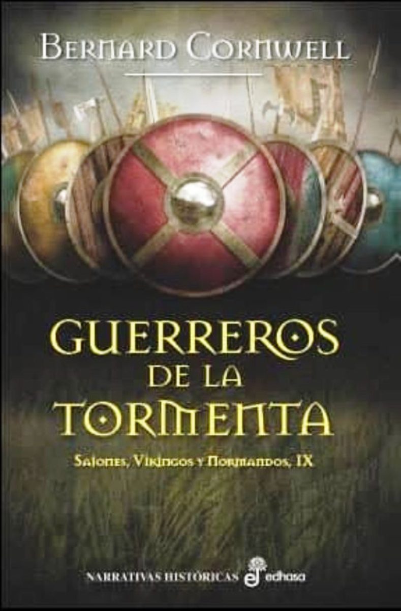 GUERREROS DE LA TORMENTA (SAJONES , VIKINGOS Y NORMANDOS IX)