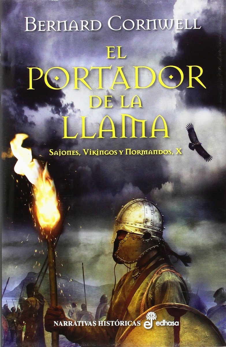 EL PORTADOR DE LA LLAMA (SAJONES , VIKINGOS Y NORMANDOS X) 