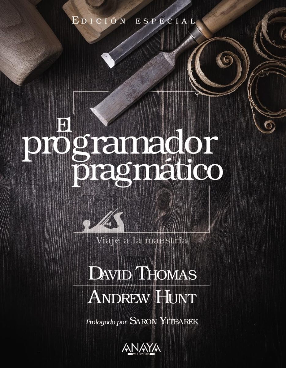 EL PROGRAMADOR PRAGMATICO EDICION ESPECIAL