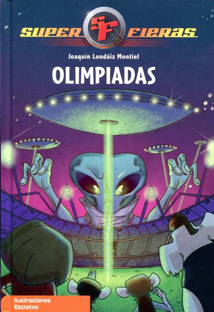 OLIMPIADAS . SUPER FIERAS