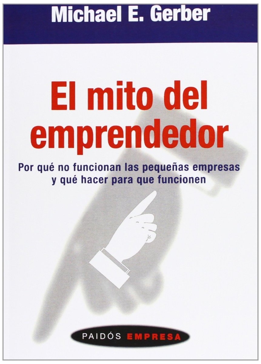 EL MITO DEL EMPRENDEDOR