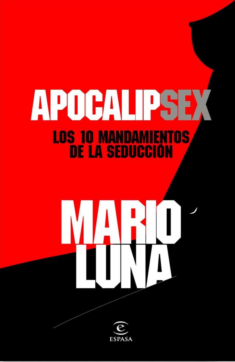 APOCALIPSEX (RUSTICA) LOS 10 MANDAMIENTOS DE LA SEDUCCION