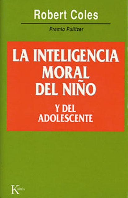 LA INTELIGENCIA MORAL DEL NIO Y DEL ADOLESCENTE