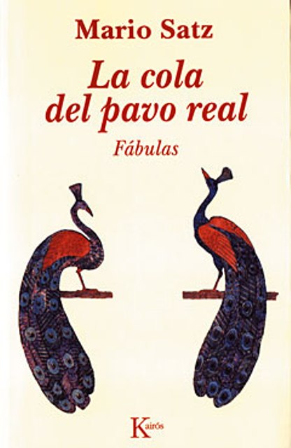 LA COLA DEL PAVO REAL .FABULAS 