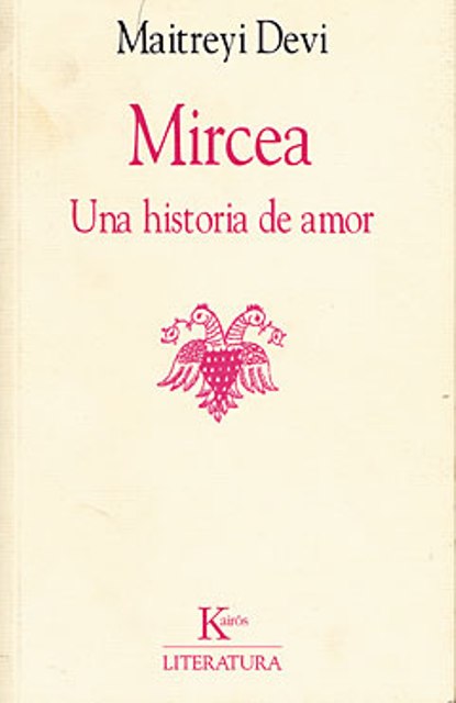 MIRCEA . UNA HISTORIA DE AMOR