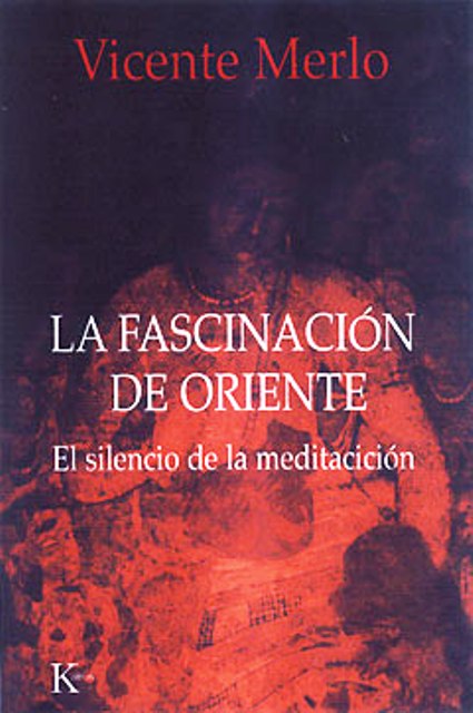 LA FASCINACION DE ORIENTE 