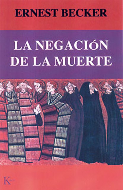 LA NEGACION DE LA MUERTE 