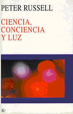 CIENCIA , CONCIENCIA Y LUZ