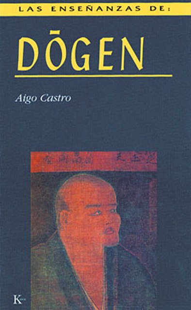 LAS ENSEANZAS DE DOGEN 