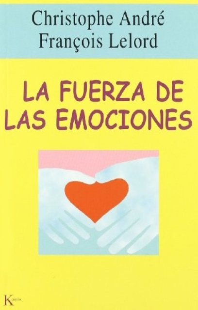 LA FUERZA DE LAS EMOCIONES 