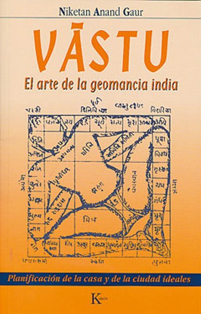 VASTU . EL ARTE DE LA GEOMANCIA INDIA