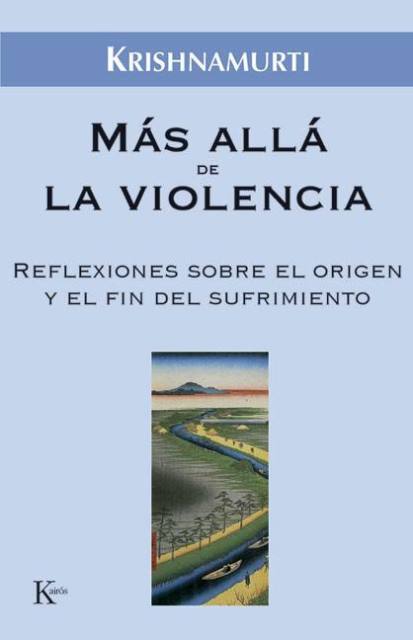 MAS ALLA DE LA VIOLENCIA .