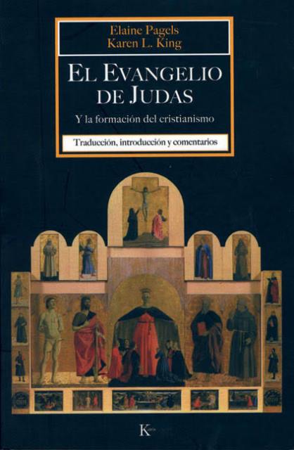 EL EVANGELIO DE JUDAS Y LA FORMACION DEL CRISTIANISMO 