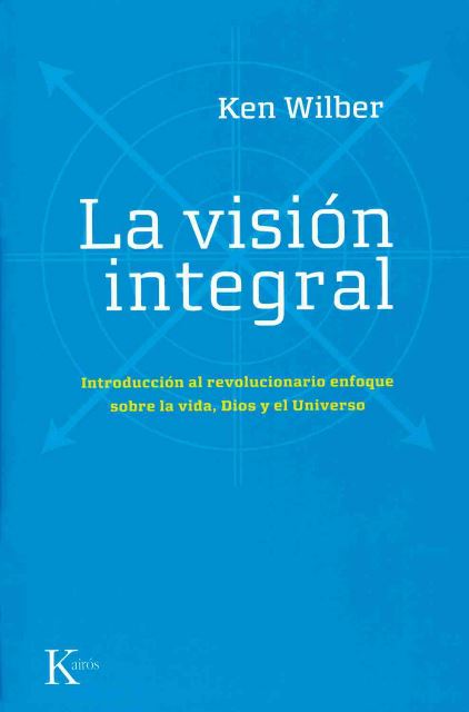 LA VISION INTEGRAL 