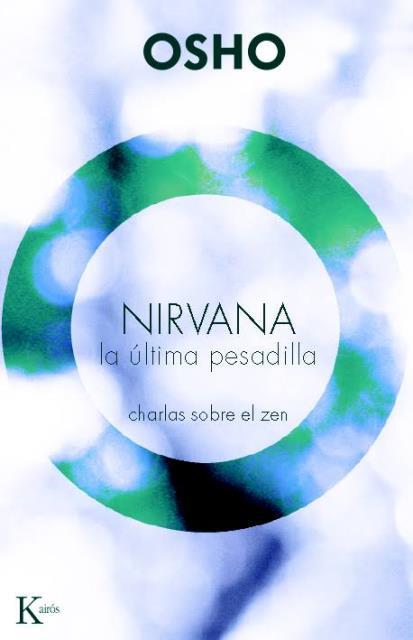 NIRVANA . LA ULTIMA PESADILLA