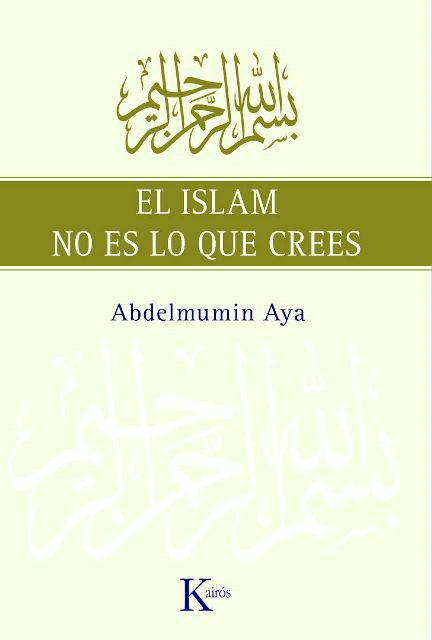 EL ISLAM NO ES LO QUE CREES 