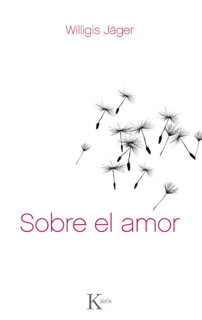 SOBRE EL AMOR