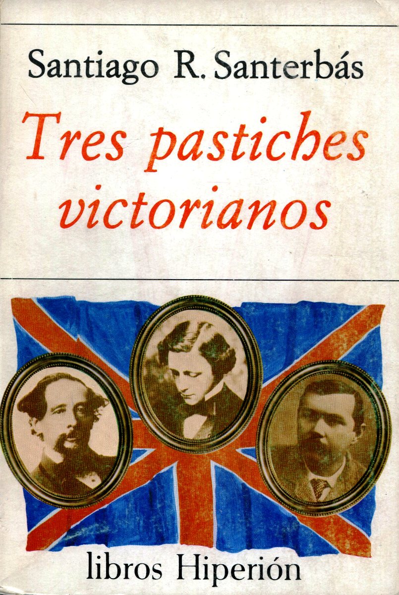 TRES PASTICHES VICTORIANOS