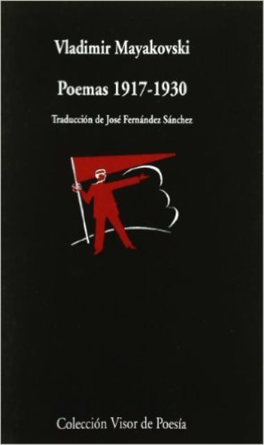 POEMAS 1917-1930 . VLADIMIR MAYAKOVSKI