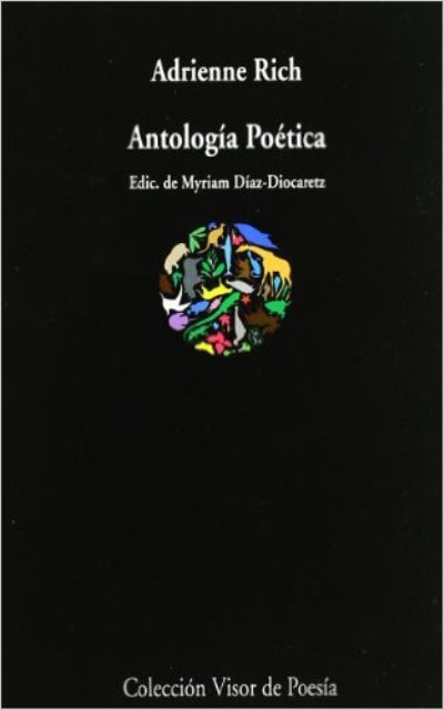 ANTOLOGIA POETICA 1951-1981 . ADRIENNE RICH