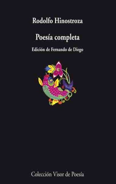 POESIA COMPLETA . RODOLFO HINOSTROZA