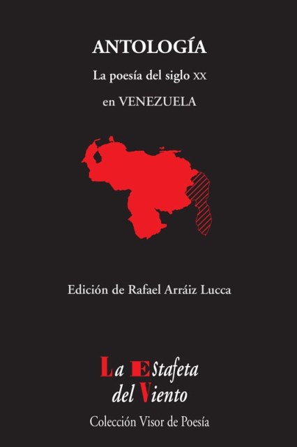 VENEZUELA ANTOLOGIA .LA POESIA DEL SIGLO XX