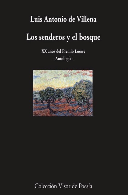 LOS SENDEROS Y EL BOSQUE . ANTOLOGIA 