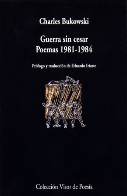 GUERRA SIN CESAR . POEMAS 1981-1984