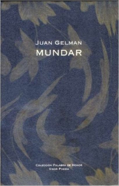 MUNDAR . JUAN GELMAN