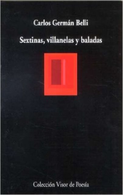 SEXTINAS , VILLANELAS Y BALADAS