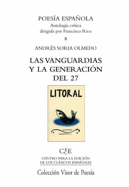 LAS VANGUARDIAS Y LA GENERACION DEL 27 